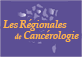 Les Régionales de cancérologie